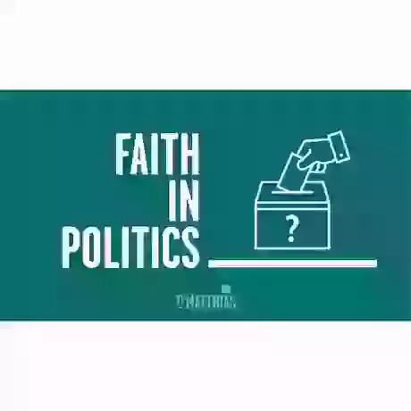 Faith and Politics 